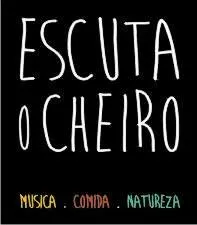 Escuta o Cheiro
